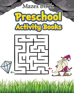 portada Mazes Book Preschool Activity Book: Mazes For Kids Learning