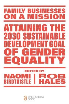 portada Attaining the 2030 Sustainable Development Goal of Gender Equality (Family Businesses on a Mission) (en Inglés)