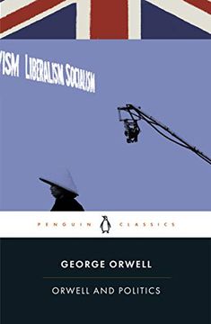 portada Orwell and Politics (Penguin Classics) (en Inglés)