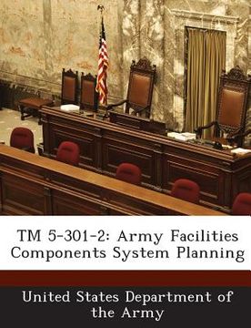 portada TM 5-301-2: Army Facilities Components System Planning (en Inglés)