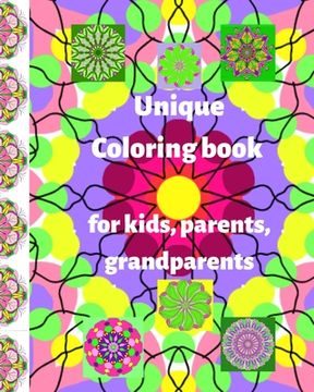 portada Unique coloring book for children, parents, grandparents: Coloring book for kids, for girls, boys, teens, women and men (en Inglés)