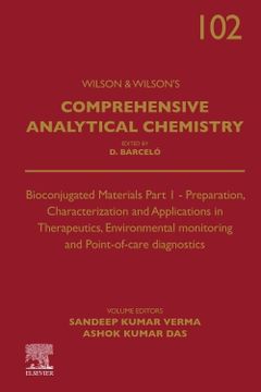 portada Bioconjugated Materials Part 1: Preparation, Characterization and Applications in Therapeutics, Environmental Monitoring and Point-Of-Care Diagnostics. Analytical Chemistry, Volume 102) (en Inglés)