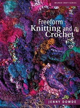 portada Freeform Knitting & Crochet (Milner Craft Series) (en Inglés)