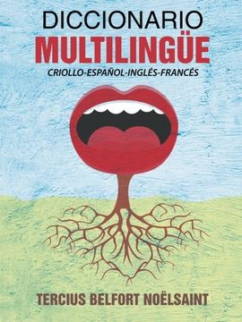 portada Diccionario Multilingüe: Criollo-Espanol-Ingles-Frances