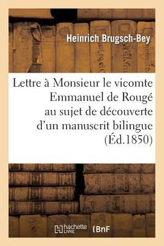portada Lettre À Monsieur Le Vicomte Emmanuel de Rougé Au Sujet de la Découverte d'Un Manuscrit Bilingue (in French)