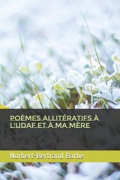 portada Poèmes allitératifs à l'UDAF et à ma mère (in French)