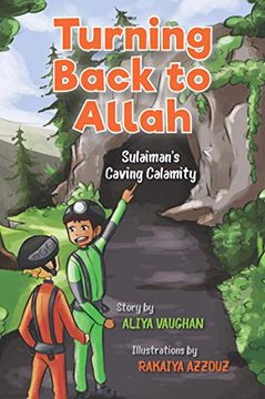 portada Turning Back to Allah: Sulaiman'S Caving Calamity (en Inglés)