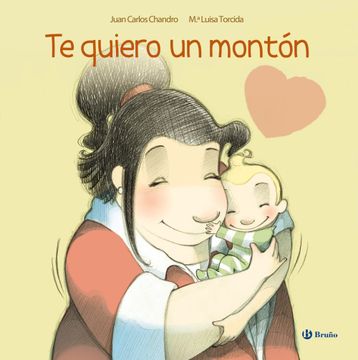 portada Te Quiero Un Monton (in Spanish)