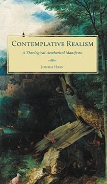 portada Contemplative Realism: A Theological-Aesthetical Manifesto (en Inglés)