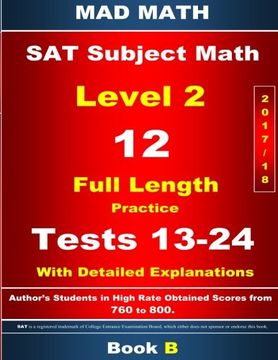 portada 2018 SAT Subject Level 2 Book B Tests 13-24 (Mad Math Test Preparation)