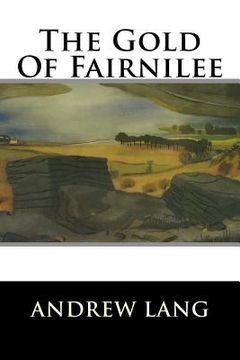 portada The Gold Of Fairnilee (en Inglés)
