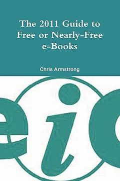 portada the 2011 guide to free or nearly-free e-books (in English)