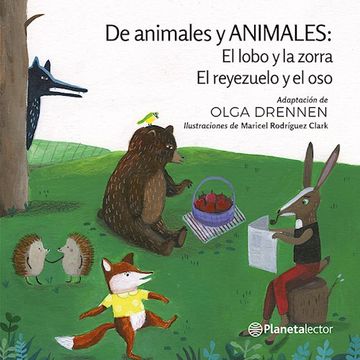 El Lobro Y La Zorra El Reyezuelo Y El Oso