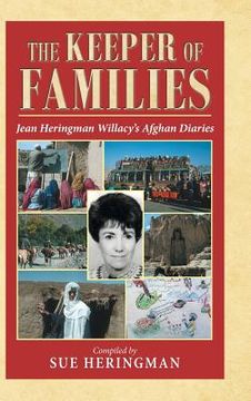 portada The Keeper of Families: Jean Heringman Willacy's Afghan Diaries (en Inglés)