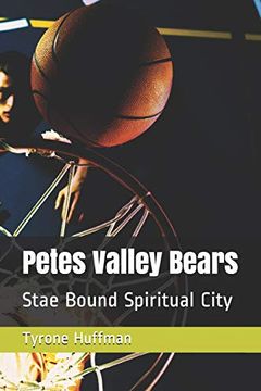 portada Petes Valley Bears: Stae Bound Spiritual City (The City of Petes Valley) (en Inglés)