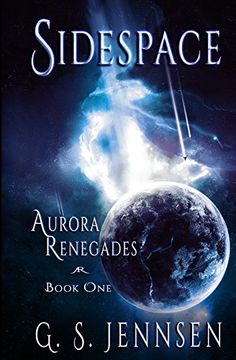 portada Sidespace: Aurora Renegades Book One (Aurora Rhapsody)