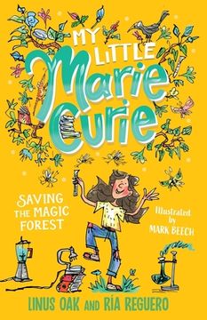 portada My Little Marie Curie: Saving the Magic Forest (en Inglés)