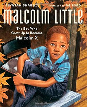 portada Malcolm Little: The Boy Who Grew Up to Become Malcolm X