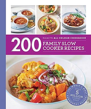 portada 200 Family Slow Cooker Recipes: Hamlyn All Colour Cookbook (Hamlyn All Colour Cookery)