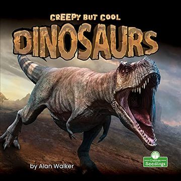 portada Creepy but Cool Dinosaurs (en Inglés)
