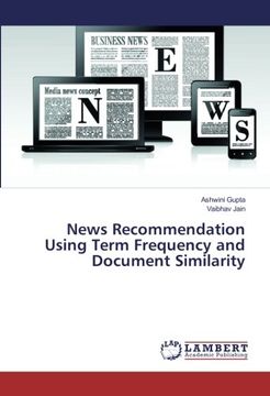 portada News Recommendation Using Term Frequency and Document Similarity