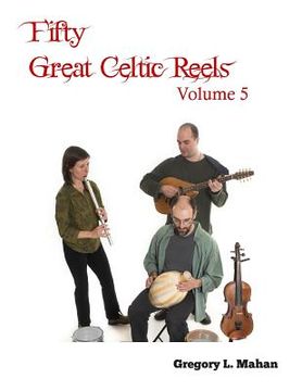 portada Fifty Great Celtic Reels Vol. 5 (in English)
