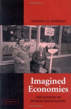 portada Imagined Economies Hardback: The Sources of Russian Regionalism (Cambridge Studies in Comparative Politics) (en Inglés)