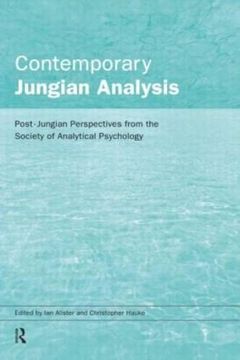 portada Contemporary Jungian Analysis Post-Jungian Perspectives From the Society of Analytical Psychology