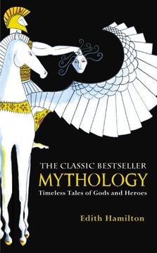 portada Mythology: Timeless Tales of Gods and Heroes (en Inglés)