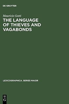 portada The Language of Thieves and Vagabonds (Lexicographica. Series Maior) (in English)