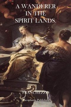 portada A Wanderer in the Spirit Lands (en Inglés)