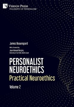 portada Personalist Neuroethics: Practical Neuroethics. Volume 2 (in English)