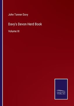 portada Davy's Devon Herd Book: Volume III (in English)