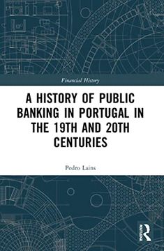 portada A History of Public Banking in Portugal in the 19Th and 20Th Centuries (Financial History) 