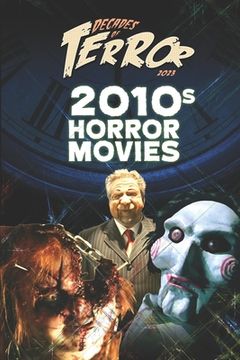 portada Decades of Terror 2023: 2010s Horror Movies (in English)