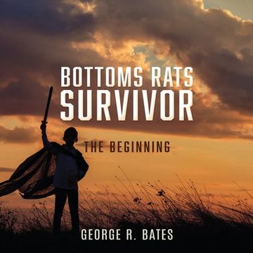 portada Bottoms Rats Survivor: The Beginning (en Inglés)