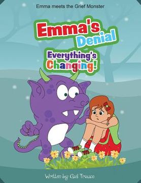 portada Emma's Denial: Everything's Changing! (en Inglés)