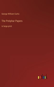 portada The Potiphar Papers: in large print (en Inglés)