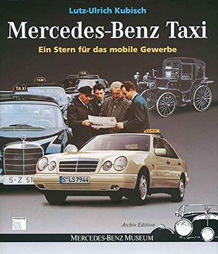 portada Mercedes-Benz Taxi: Ein Stern für das mobile Gewerbe (in German)
