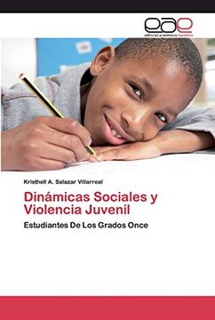 portada Dinámicas Sociales y Violencia Juvenil: Estudiantes de los Grados Once