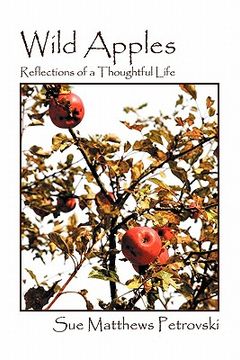 portada wild apples: reflections of a thoughtful life (en Inglés)