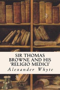 portada Sir Thomas Browne and his 'Religio Medici' (en Inglés)