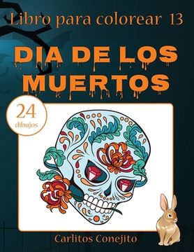 portada Libro para colorear Dia de los Muertos: 24 dibujos