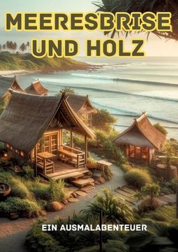 portada Meeresbrise und Holz: Ein Ausmalabenteuer (en Alemán)