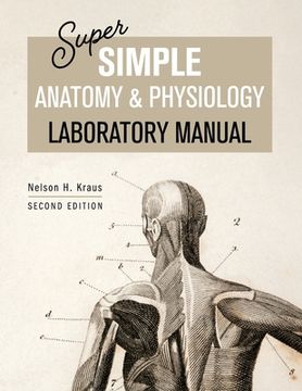 portada Super Simple Anatomy and Physiology Laboratory Manual (in English)