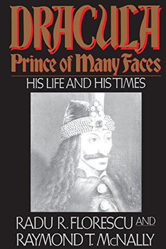 portada Dracula, Prince of Many Faces: His Life and his Times (in English)