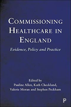 portada Commissioning Healthcare in England: Evidence, Policy and Practice (en Inglés)