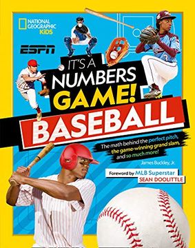 portada It’S a Number’S Game! Baseball: The Math Behind the Perfect Pitch, the Game-Winning Grand Slam, and so Much More! (National Geographic Kids) (in English)