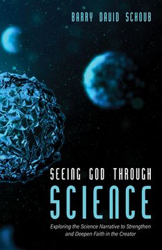 portada Seeing God Through Science (en Inglés)