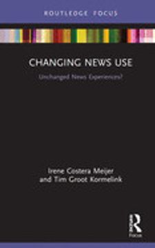 portada Changing News Use: Unchanged News Experiences? (Disruptions) (en Inglés)